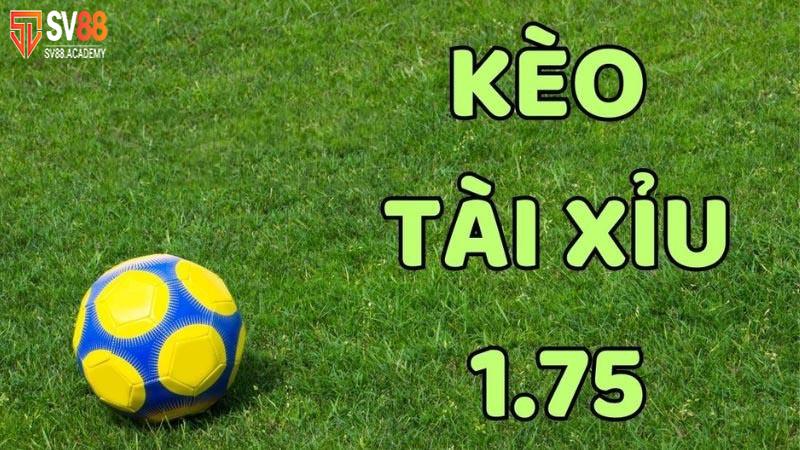 Kinh nghiệm đặt cược tài xỉu 1.75 hiệu quả